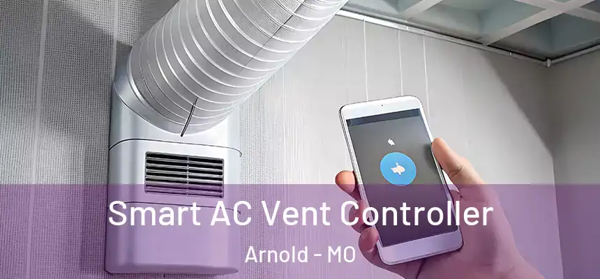  Smart AC Vent Controller Arnold - MO